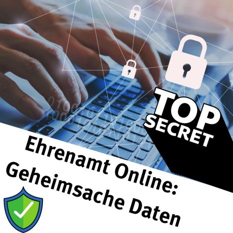 Ehrenamt Online: Geheimsache Daten bleibt geheim