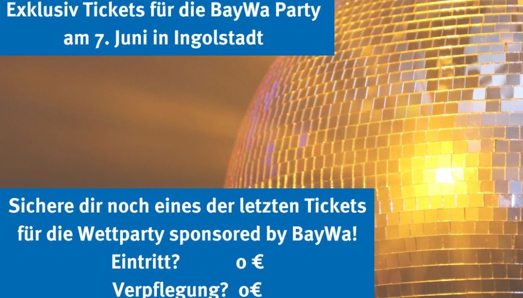Reserviere dir noch dein BayWa Ticket